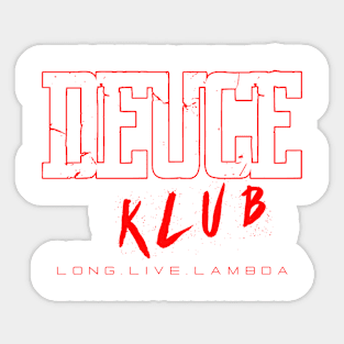 Deuce Klub Sticker